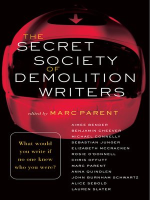 cover image of The Secret Society of Demolition Writers